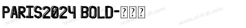 Paris2024 Bold字体转换